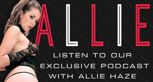 Stream exclusive podcast with Allie Haze! Allie Haze Podcast Image